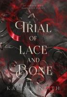 A Trial of Lace and Bone