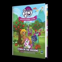 My Little Pony Roleplaying Game: Story of the Seasons Adventure & Sourcebook