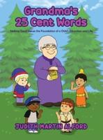 Grandma's 25 Cent Words