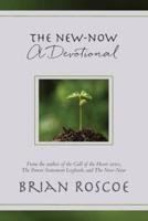 The New-Now: A Devotional