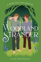 The Woodland Stranger