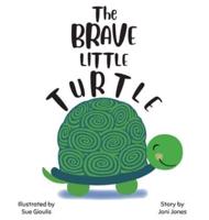 The Brave Little Turtle