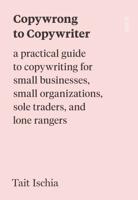 Copywrong to Copywriter