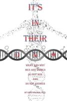 It's in Their DNA: What and Why Men and Women Do Not Ask and Do Not Answer