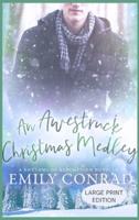 An Awestruck Christmas Medley: A Contemporary Christian Romance Novella