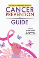 Cancer Prevention- A Guide