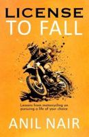 License To Fall