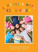 Come Alive With Kids Yoga