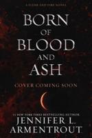 Born of Blood and Ash Indigo Edition