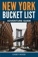 New York Bucket List Adventure Guide