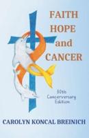 Faith, Hope and Cancer
