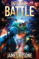 Into the Battle: Book Two