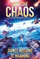 Into the Chaos: Book Four