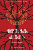 Monster Mana Alienation: Apollo / Gemini