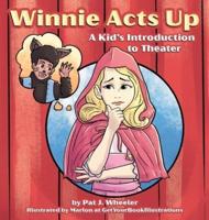 Winnie Acts Up