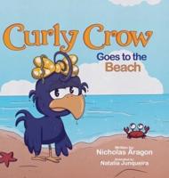 Curly Crow Goes to the Beach