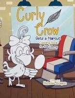 The Curly Crow Gets a Haircut Coloring Book