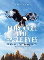 Through the Eagle Eyes: Part Two of Agony to Agony