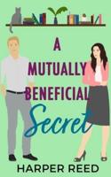 A Mutually Beneficial Secret: Special Edition Cover