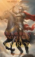 Declarations and Decrees of a Warrior