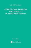 Competition, Fairness, and Equality in Sport and Society
