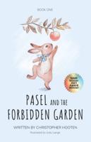 Pasel and the Forbidden Garden