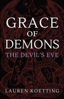 Grace of Demons: The Devil's Eve