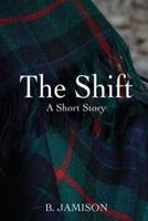 The Shift