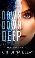 Down Down Deep