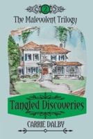 Tangled Discoveries