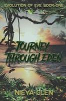 Journey Through Eden, Evolution of Eve Book 1