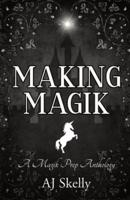 Making Magik
