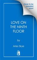 Love on the Ninth Floor