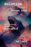 Solstice Issue 3 Autumn 2022