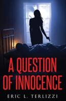 A Question of Innocence