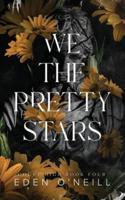 We the Pretty Stars: Alternative Cover Edition