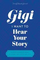Gigi, I Want to Hear Your Story