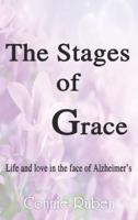 The Stages of Grace: Life and love in the face of Alzheimer's