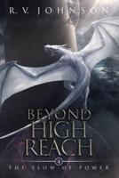 Beyond High Reach