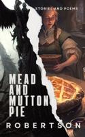Mead and Mutton Pie