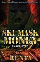 Ski Mask Money 2