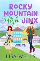Rocky Mountain High-Jinx