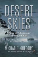 Desert Skies: A Story of "Champions" in the Gulf War