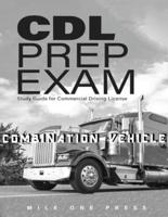 CDL PREP EXAM: Combination Vehicle