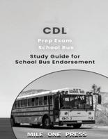 CDL PREP EXAM: School Bus Endorsement: S