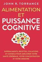 Alimentation Et Puissance Cognitive