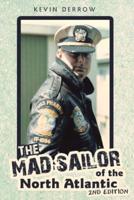 The Mad Sailor of the North Atlantic 2nd Edition