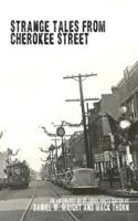 Strange Tales from Cherokee Street
