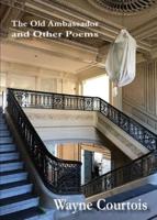 The Old Ambassador and Other Poems