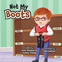 Not My Boots